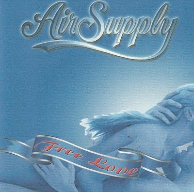 Air Supply / Free Love