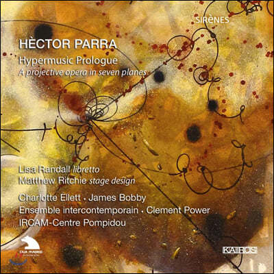 Clement Power 丣 Ķ: ۹ ѷα (Hector Parra: Hypermusic Prologue)