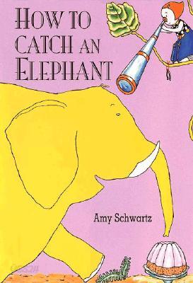 How to Catch an Elephant