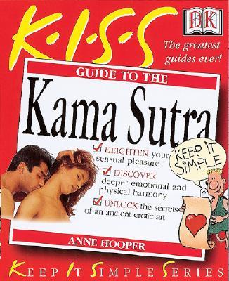 K.I.S.S. Guide to the Kama Sutra