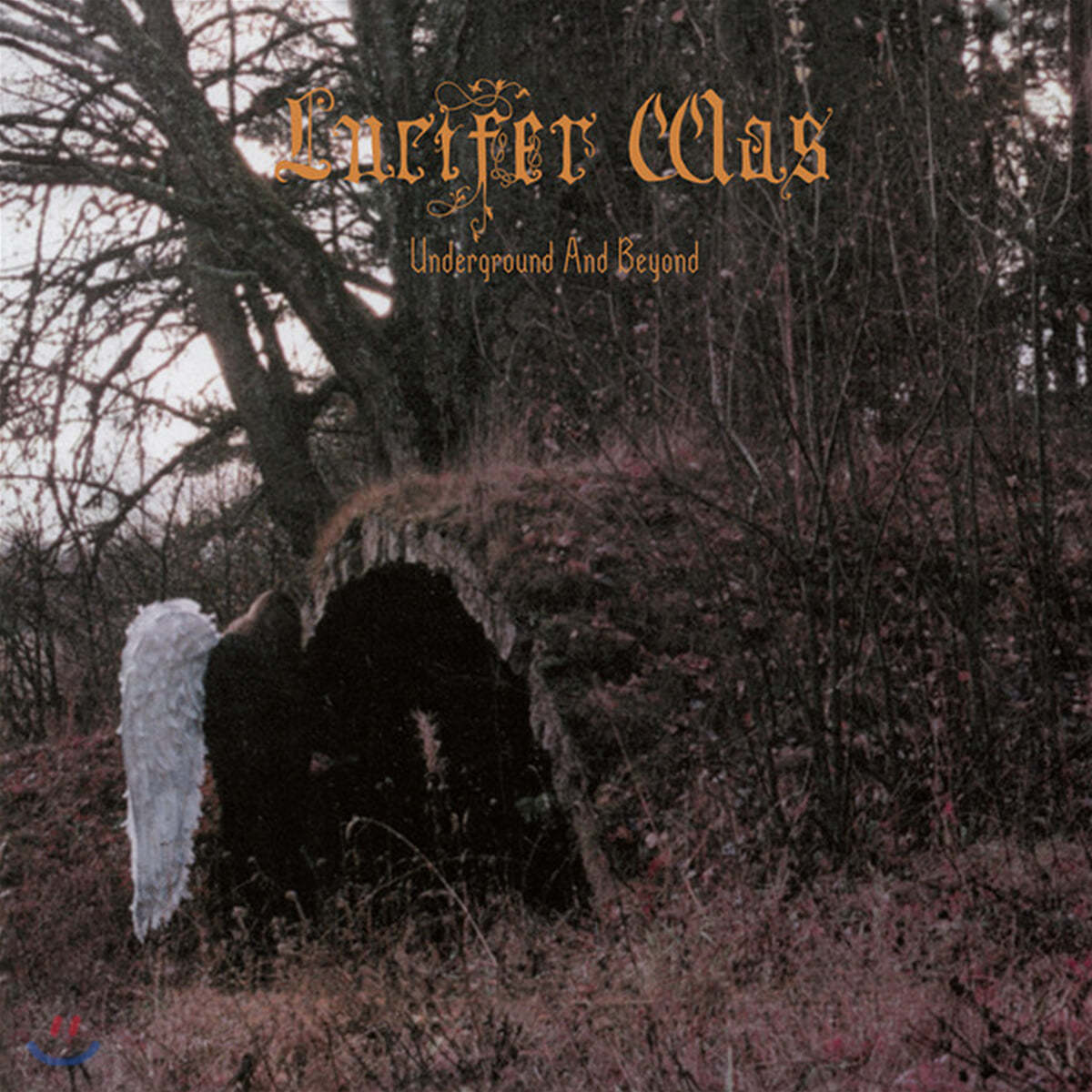 Lucifer Was - Underground And Beyond [LP]