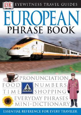 Dk Eyewitness Travel European Phrase Book
