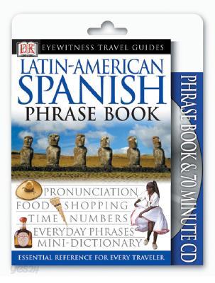 Dk Eyewitness Travel Guides Latin-American Spanish Phrase Book