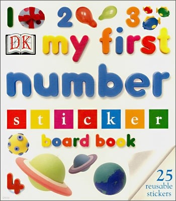 1 2 3 My First Number : Sticker Board Book