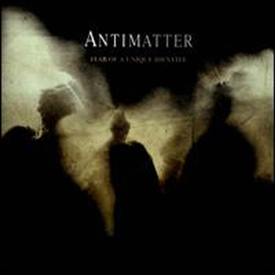 Antimatter - Fear Of A Unique Identity (CD)