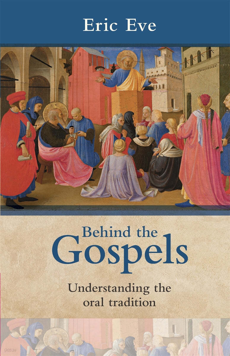 Behind the Gospels