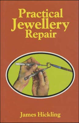 Practical Jewellery Repair