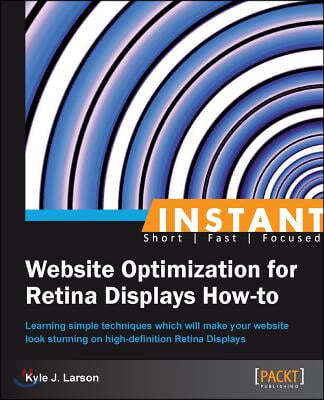 Optimizing Websites for Retina Displays How to
