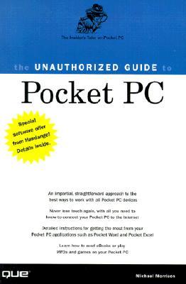 The Unauthorized Guide to Pocket PC