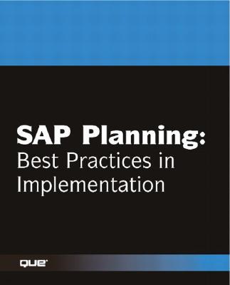 SAP Planning: Best Practices in Implementation