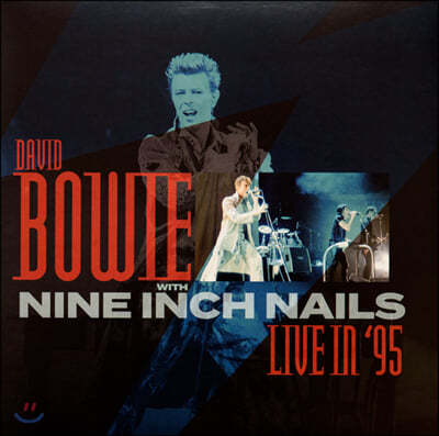 David Bowie, Nine Inch Nails — David Bowie With Nine Inch Nails (데이빗 보위 위드 나인 인치 네일스) - Live In '95 앨범 커버
