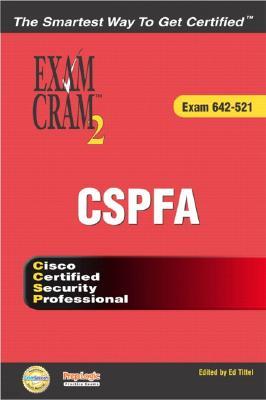 Ccsp Cspfa Exam Cram 2 (Exam Cram 642-521)
