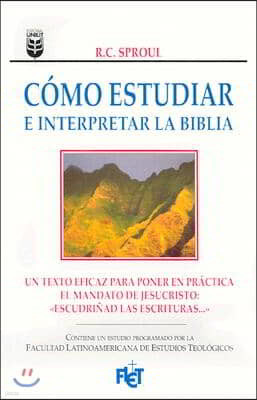 Como Estudiar E Interpretar La Biblia