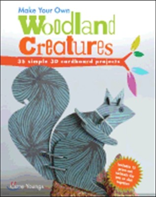 Make Your Own Woodland Creatures