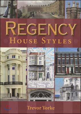 Regency House Styles