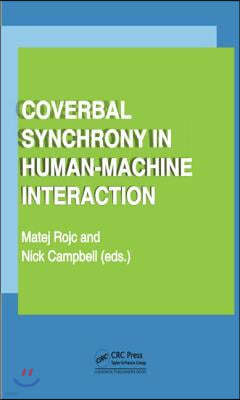 Coverbal Synchrony in Human-Machine Interaction