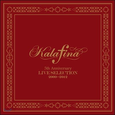 Kalafina - 5th Anniversary Live Selection