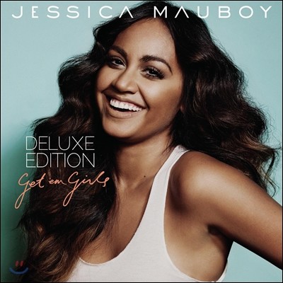 Jessica Mauboy - Get 'Em Girls (Deluxe Edition)