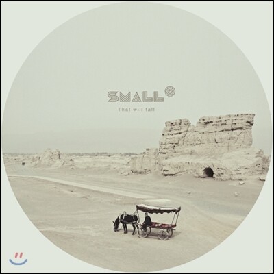 스몰오 (Small O) - That Will Fall