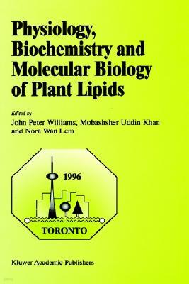 Physiology, Biochemistry and Molecular Biology of Plant Lipids