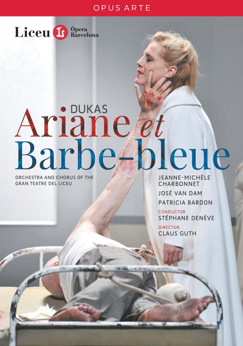Jose van Dam 폴 뒤카스: 아리안느와 푸른 수염 (Paul Dukas: Ariane Et Barbe-Bleue)