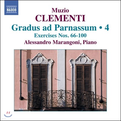 Alessandro Marangoni 클레멘티: 그라두스 아드 파르나숨 4집 (Clementi: Gradus ad Parnassum, Vol. 4 - Op. 44, Nos. 66-100)