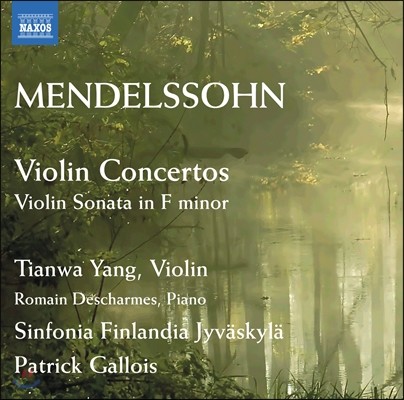 Patrick Gallois 멘델스존: 바이올린 협주곡, 바이올린 소나타 (Mendelssohn: Violin Concertos Op.64 MWV O 14, MWV O 3, Violin Sonata Op.3 MWV O 12) 