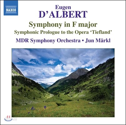 Jun Markl 유진 달베르: 교향곡 F장조, 티플란트 전주곡 (Eugen D'Albert: Symphony in F major, Symphonic Prologue to the Opera 'Tiefland')