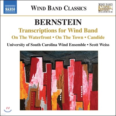 Scott Weiss Ÿ:  带   Ÿ ǥ۵ (Leonard Bernstein: Transcriptions for Wind Band) 