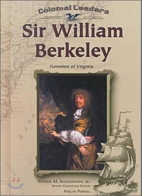 [Chelsea House Publications]Sir William Berkeley : Governor of Virginia