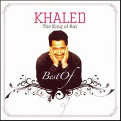 Khaled - King of Rai: The Best of Khaled