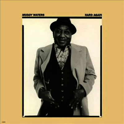 Muddy Waters — Hard Again 앨범 커버