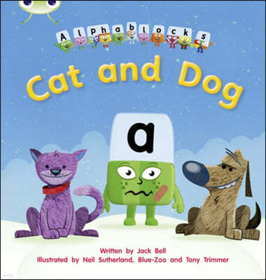 Bug Club Phonics Fiction Reception Phase 2 Set 03 Alphablocks Cat and Dog