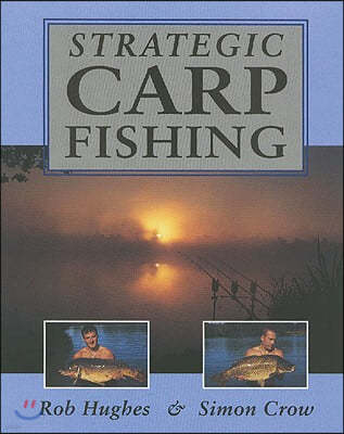 Strategic Carp Fishing