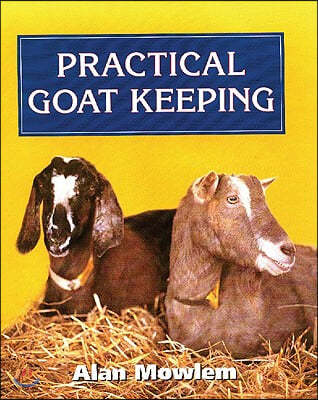 Practical Goat Keeping