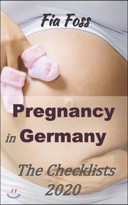 Pregnancy in Germany: The Checklists