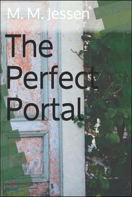 The Perfect Portal