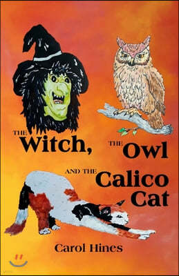 The Witch, the Owl and the Calico Cat