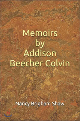 Memoirs by Addison Beecher Colvin