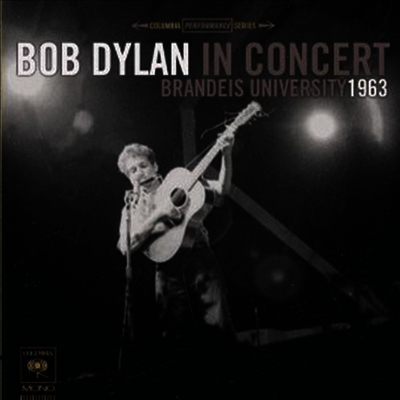 Bob Dylan - Brandeis University 1963 (180G)(LP)