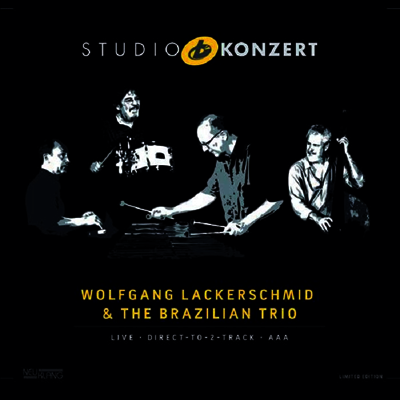 Wolfgang Lackerschmid & The Brazilian Trio — Studio Konzert 앨범 커버