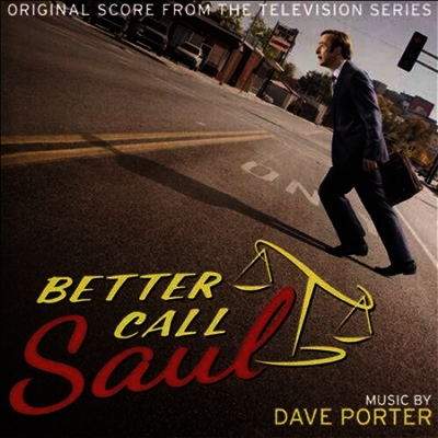 Dave Porter — Better Call Saul (베터 콜 사울) (Score) (Soundtrack) 앨범 커버
