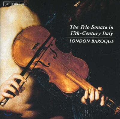 London Baroque 17 Ż Ʈ ҳŸ (The Trio Sonata in 17th-Century Italy) 