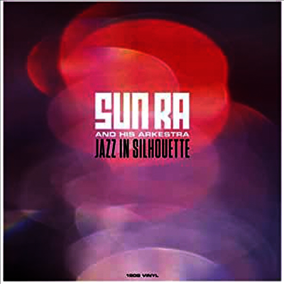 Sun Ra & His Arkestra — Jazz In Silhouette 앨범 커버