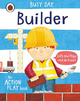 Busy Day: Builder