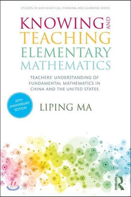 Knowing and Teaching Elementary Mathematics