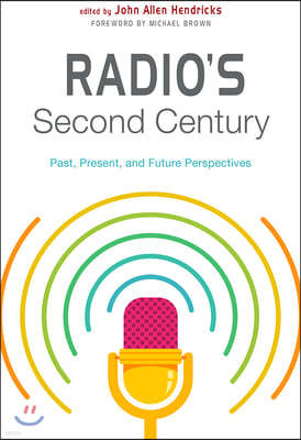 Radio's Second Century