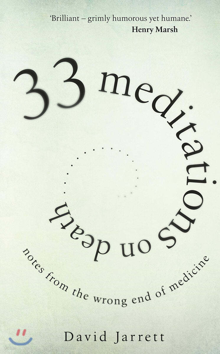 A 33 Meditations on Death