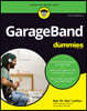 GarageBand For Dummies