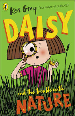 Daisy and the Trouble with Nature